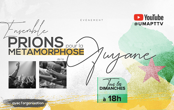 Priere pour la guyane UMAPT